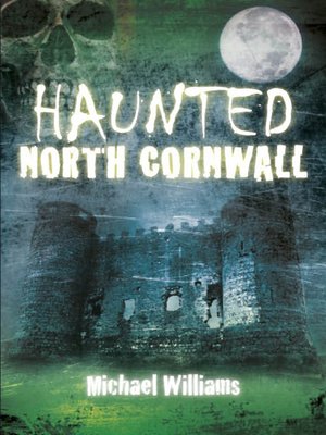 cover image of Haunted North Cornwall